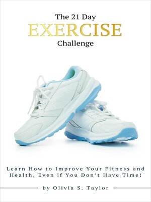 cover image of The 21 Day Exercise Challenge